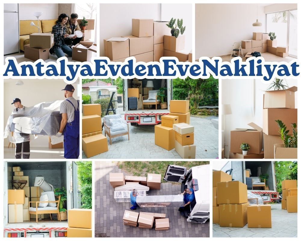 Antalya Çorum Asansörlü Evden Eve Nakliyat